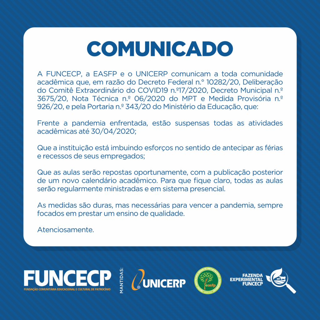 FUNCECP, a EASFP e o UNICERP anunciaram a suspensão de suas atividades