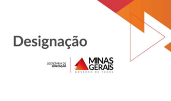 Secretaria de Educação de Minas Gerais divulga procedimentos para designações durante pandemia