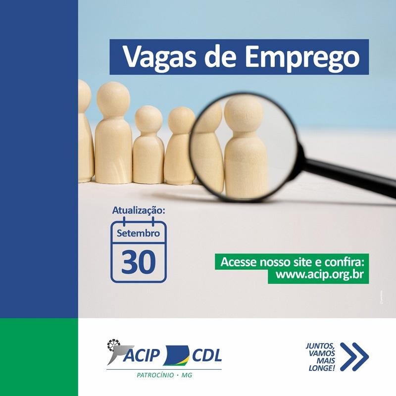 ACIP/CDL divulgam vagas de emprego desta quarta-feira (30/09)