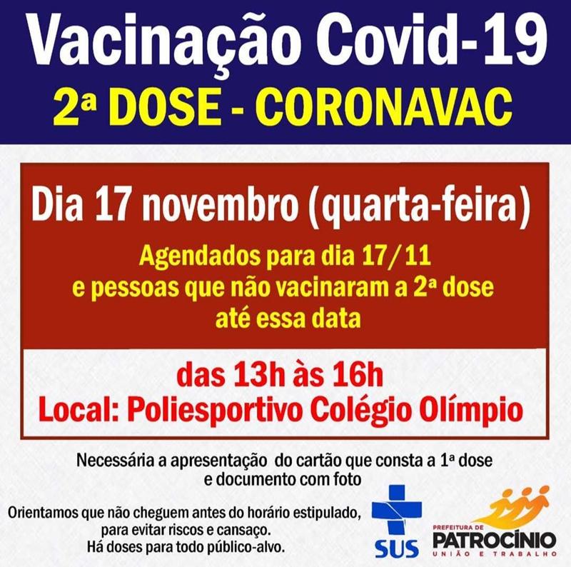 Nesta quarta-feira (17/11) tem aplicação da segunda dose da...