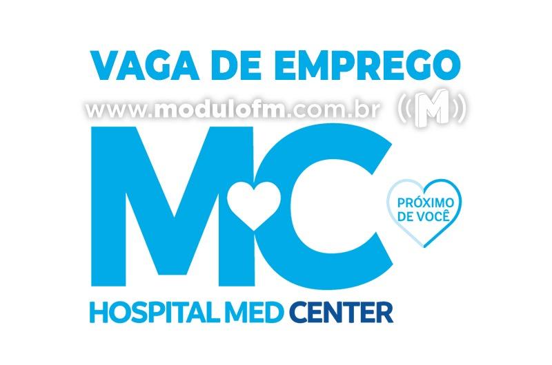 Hospital Med Center possui vaga para Recepcionista (25/04/22)