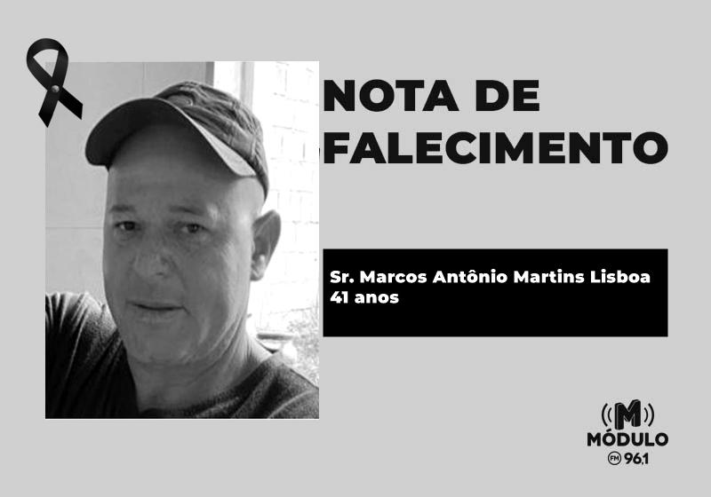 Nota de falecimento Sr. Marcos Antônio Martins Lisboa aos...