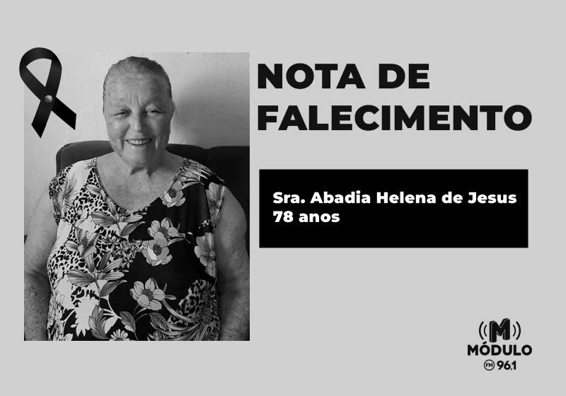 Nota de falecimento Sra. Abadia Helena de Jesus aos 78 anos