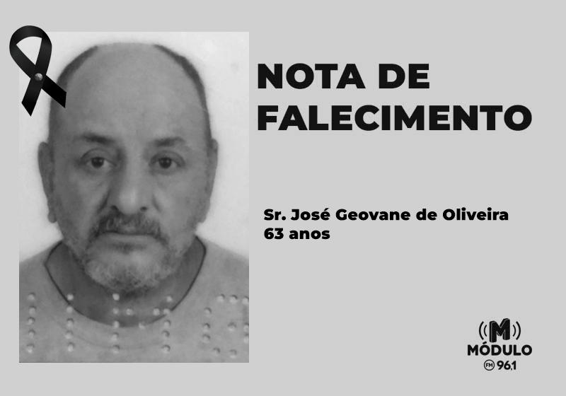 Nota de falecimento Sr. José Geovane de Oliveira aos 63 anos