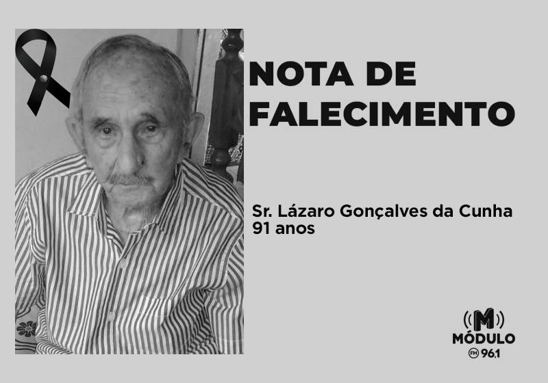Nota de falecimento Sr. Lázaro Gonçalves da Cunha aos 91 anos