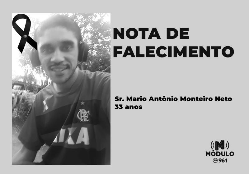 Nota de falecimento Sr. Mario Antônio Monteiro Neto aos...