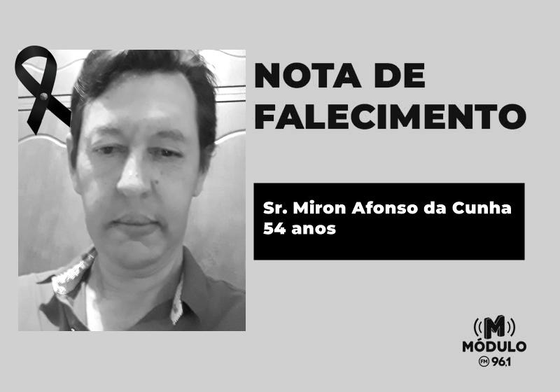 Nota de falecimento Sr. Miron Afonso da Cunha aos...