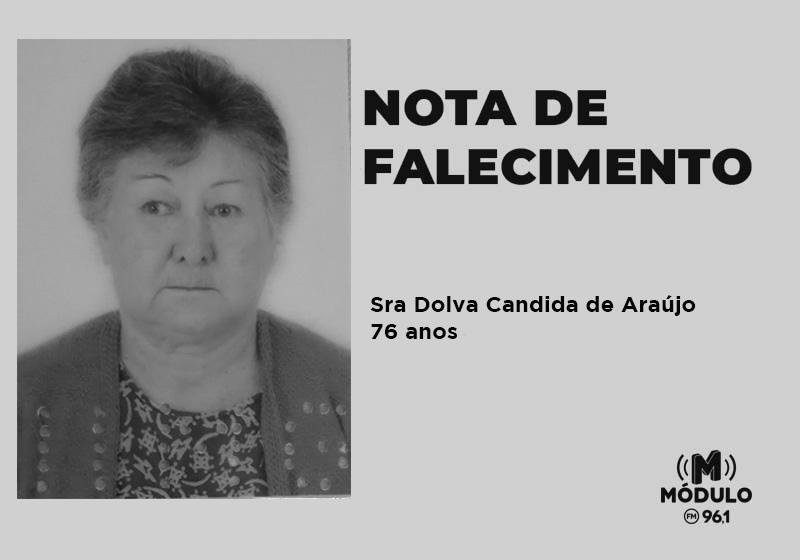 Nota de Falecimento Sra. Dolva Candida de Araújo aos 76 anos