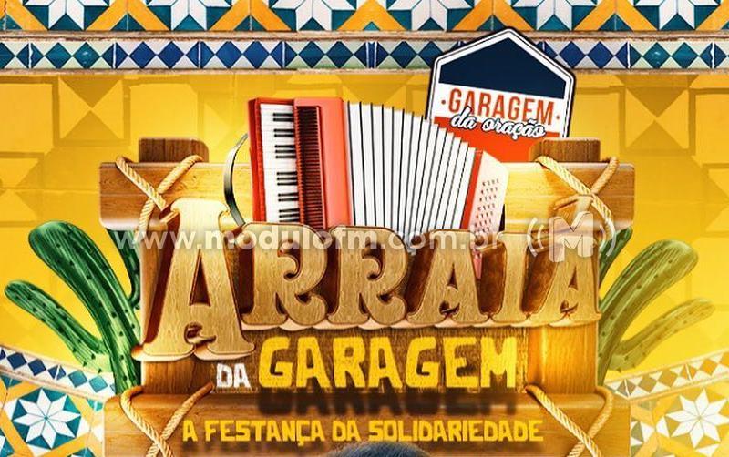Arraiá da Garagem da Oração será realizado neste sábado (16)