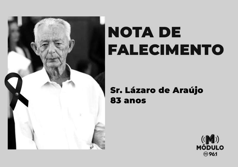 Nota de falecimento Sr. Lázaro de Araújo aos 83 anos