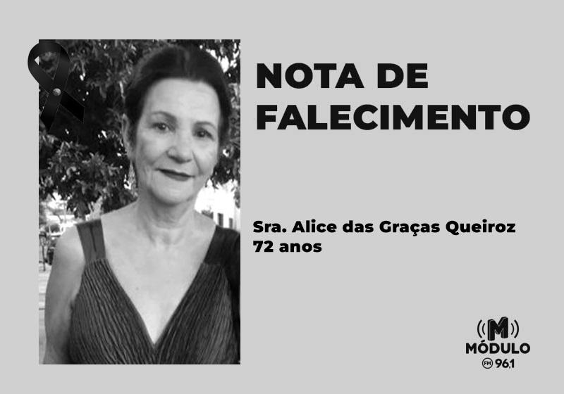 Nota de falecimento Sra. Alice das Graças Queiroz aos 72 anos