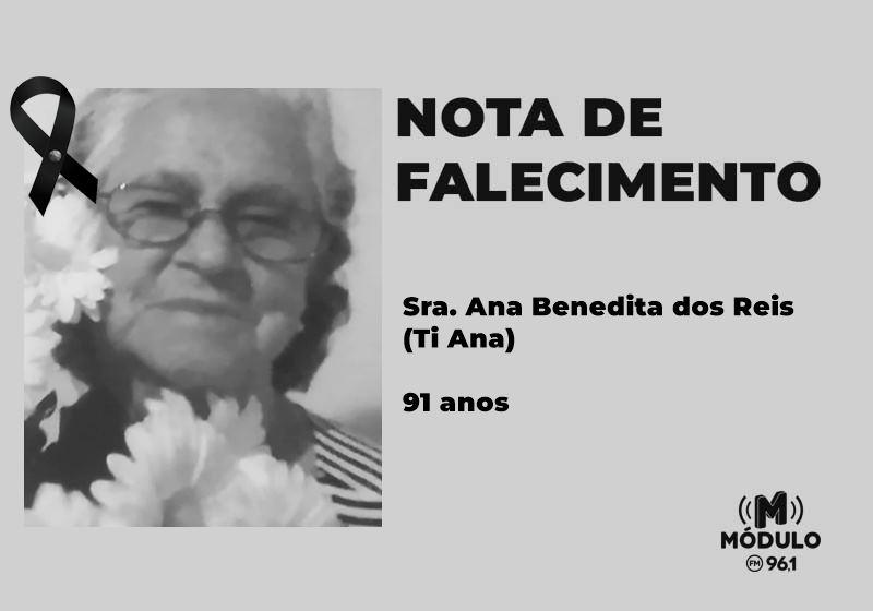 Nota de falecimento Sra. Ana Benedita dos Reis (Ti Ana) aos 91 anos