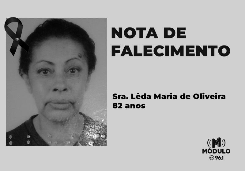 Nota de falecimento Sra. Lêda Maria de Oliveira aos...