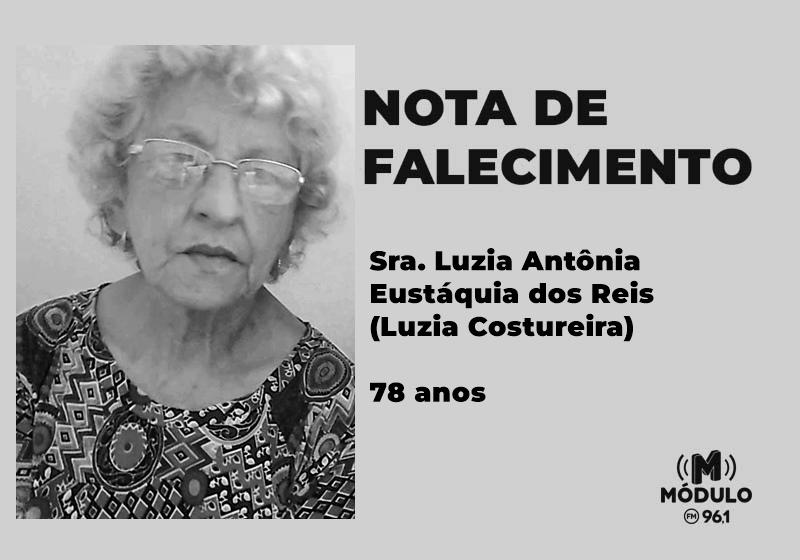 Nota de falecimento Sra. Luzia Antônia Eustáquia dos Reis (Luzia Costureira) aos 78 anos