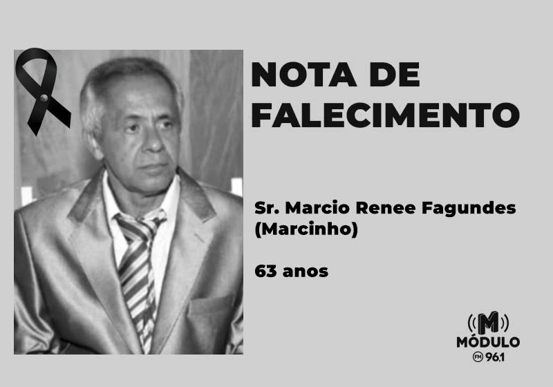 Nota de falecimento Sr. Marcio Renee Fagundes (Marcinho) aos...