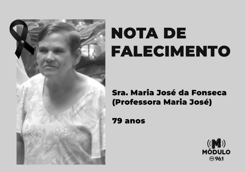 Nota de falecimento Sra. Maria José da Fonseca (Professora...