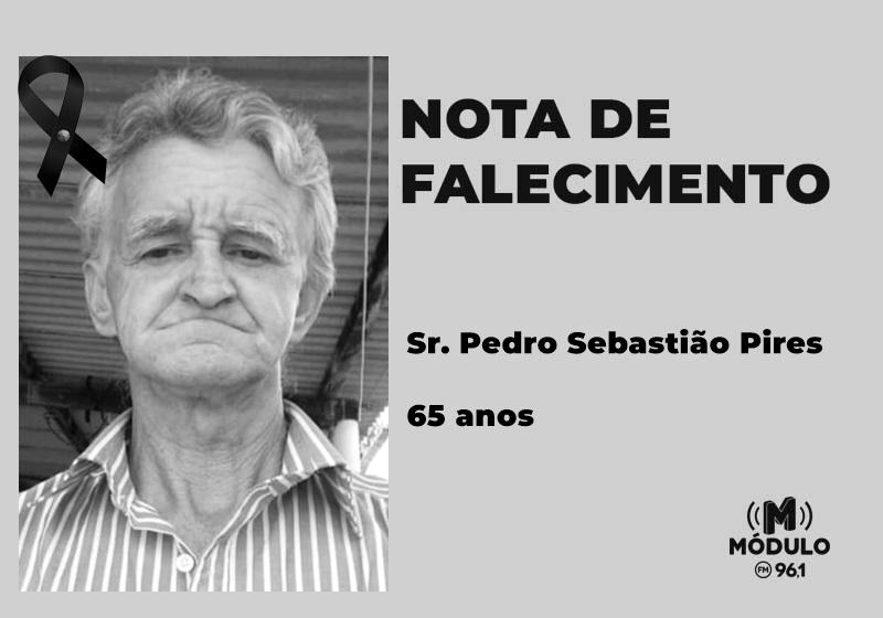 Nota de falecimento Sr. Pedro Sebastião Pires aos 65...