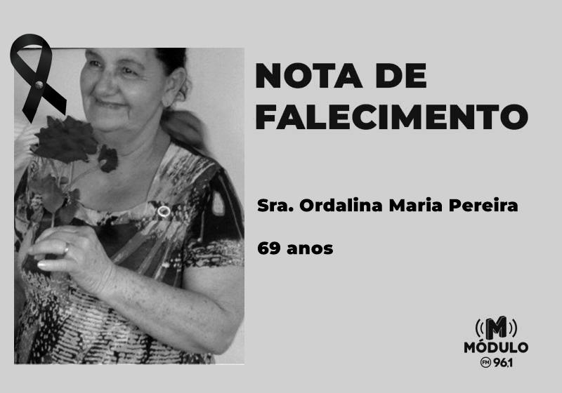 Nota de falecimento Sra. Ordalina Maria Pereira aos 69 anos