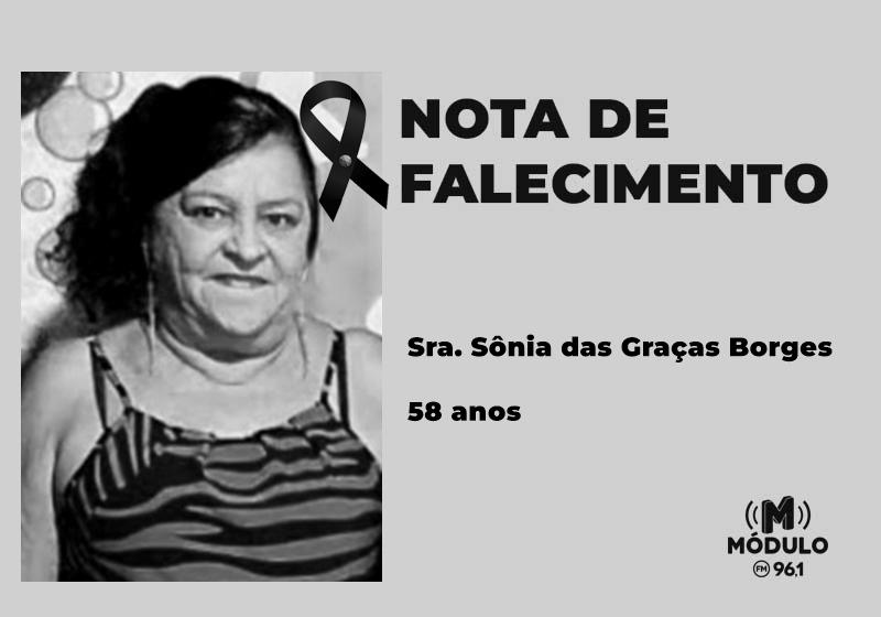 Nota de falecimento Sra. Sônia das Graças Borges aos...