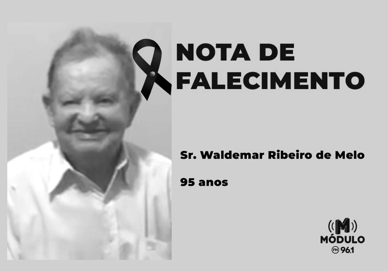 Nota de falecimento Sr. Waldemar Ribeiro de Melo aos 95 anos