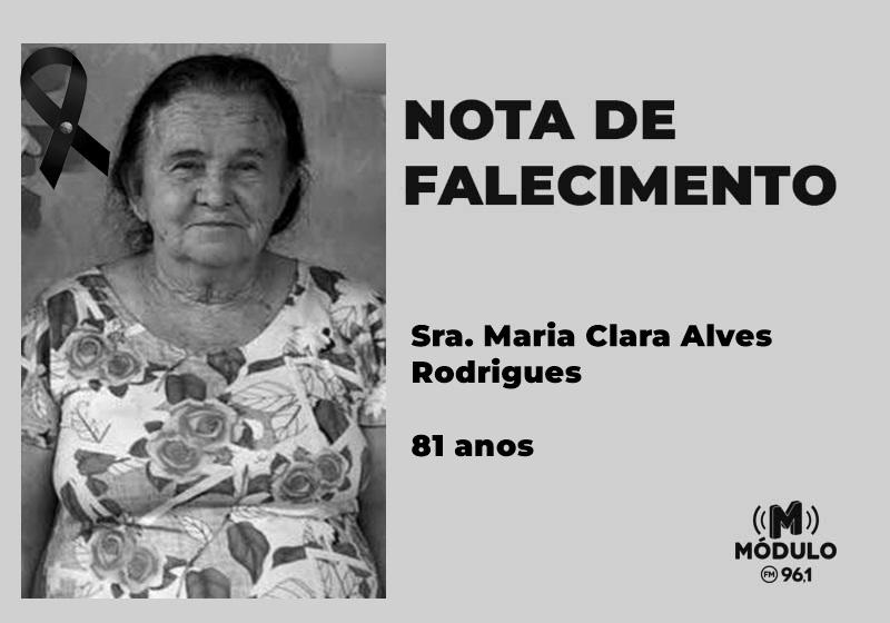 Nota de falecimento Sra. Maria Clara Alves Rodrigues aos 81 anos