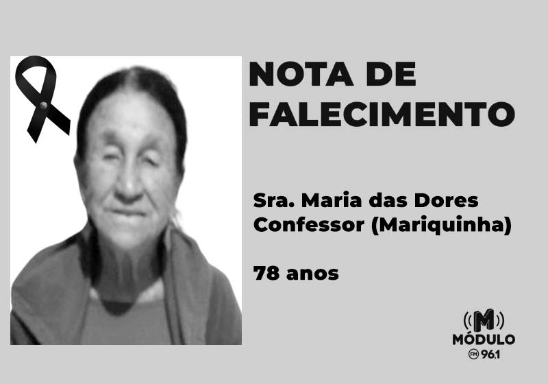 Nota de falecimento Sra. Maria das Dores Confessor (Mariquinha)...