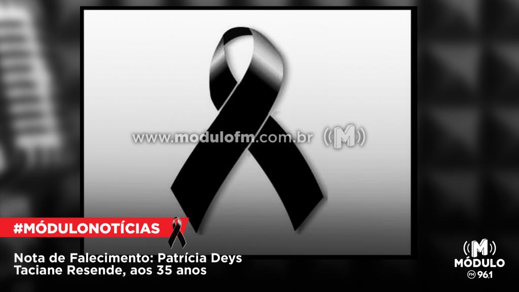 Nota de Falecimento: Patrícia Deys Taciane Resende, aos 35 anos