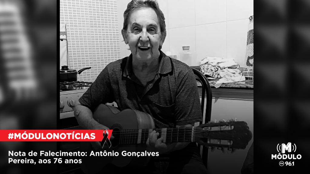 Nota de Falecimento: Antônio Gonçalves Pereira, aos 76 anos