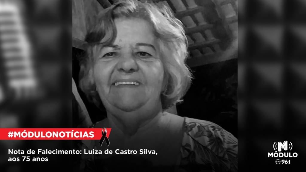 Nota de Falecimento: Luiza de Castro Silva, aos 75 anos