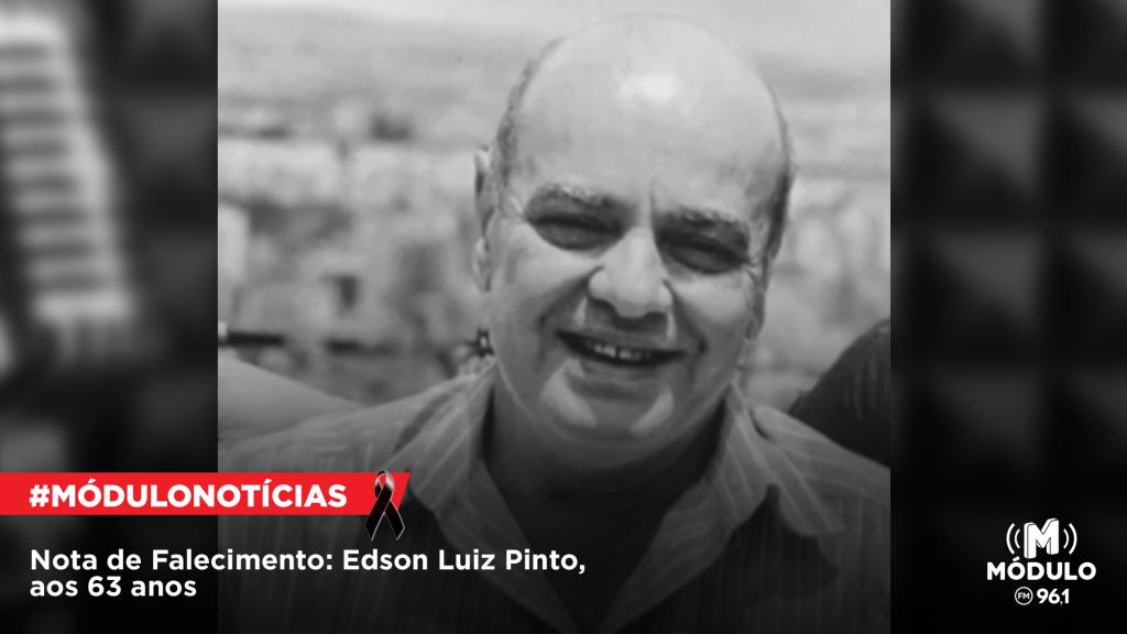 Nota de Falecimento: Edson Luiz Pinto, aos 63 anos