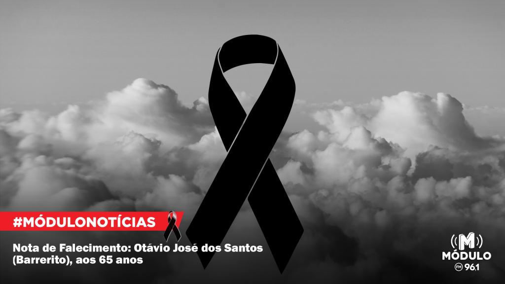Nota de Falecimento: Otávio José dos Santos (Barrerito), aos 65 anos