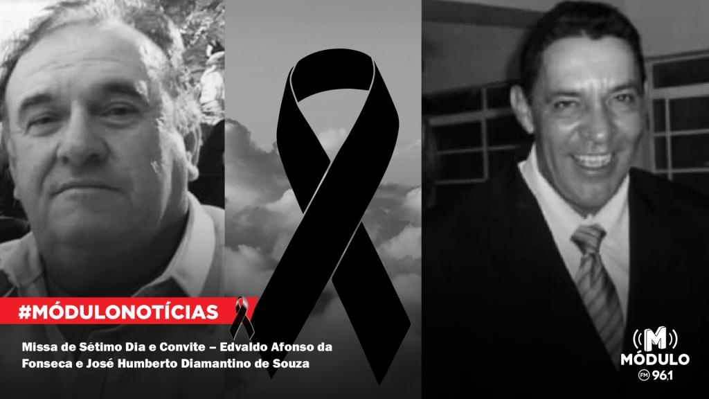Missa de Sétimo Dia e Convite – Edvaldo Afonso da Fonseca e José Humberto Diamantino de Souza
