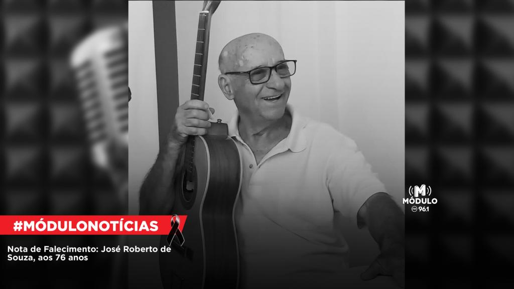 Nota de Falecimento: José Roberto de Souza, aos 76 anos