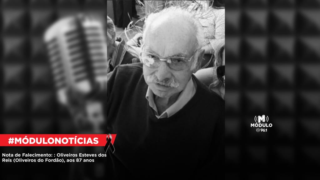 Nota de Falecimento: Oliveiros Esteves dos Reis (Oliveiros do Fordão), aos 87 anos