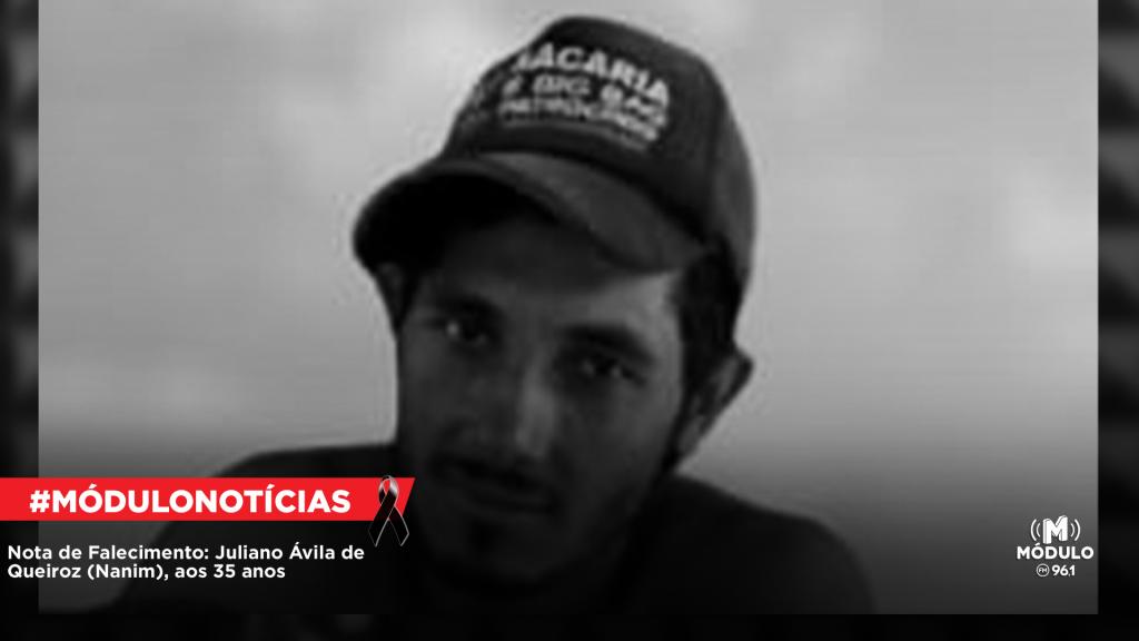 Nota de Falecimento: Juliano Ávila de Queiroz (Nanim), aos...