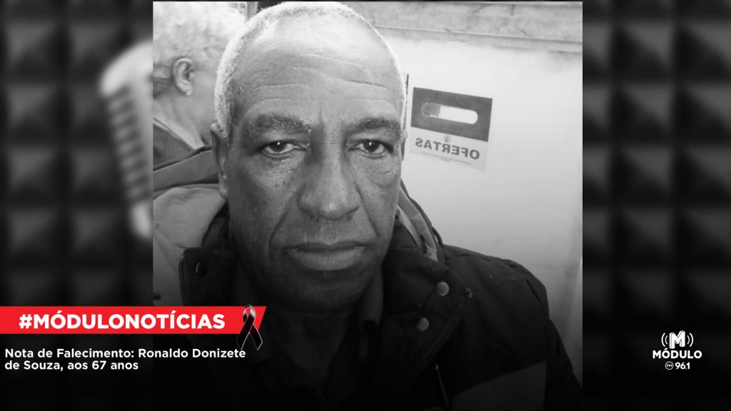 Nota de Falecimento: Ronaldo Donizete de Souza, aos 67 anos