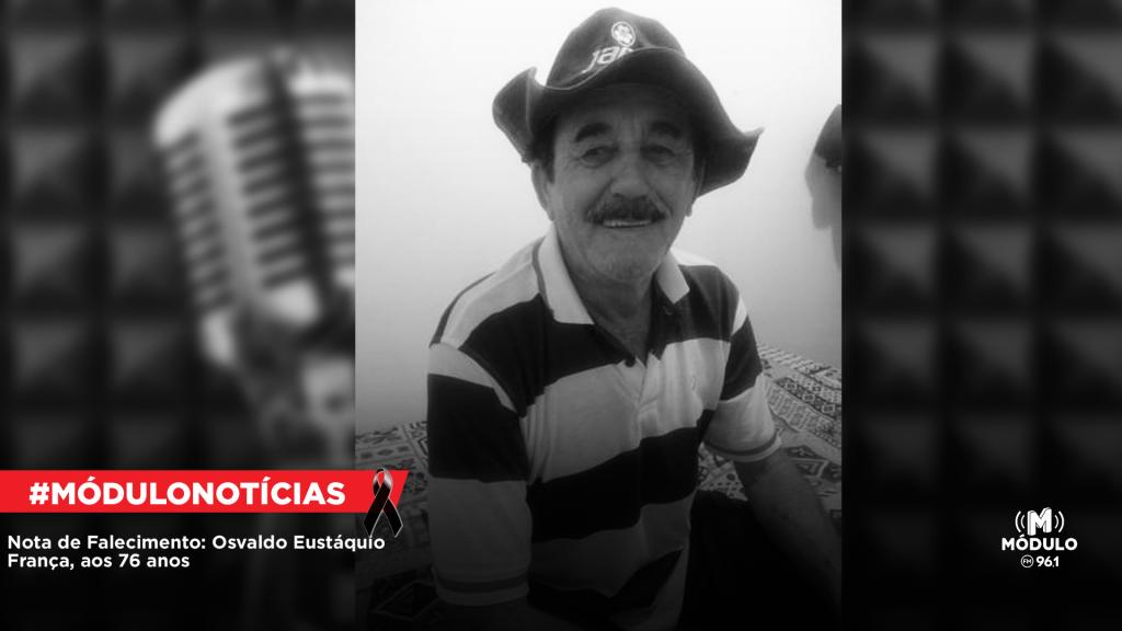 Nota de Falecimento: Osvaldo Eustáquio França, aos 76 anos