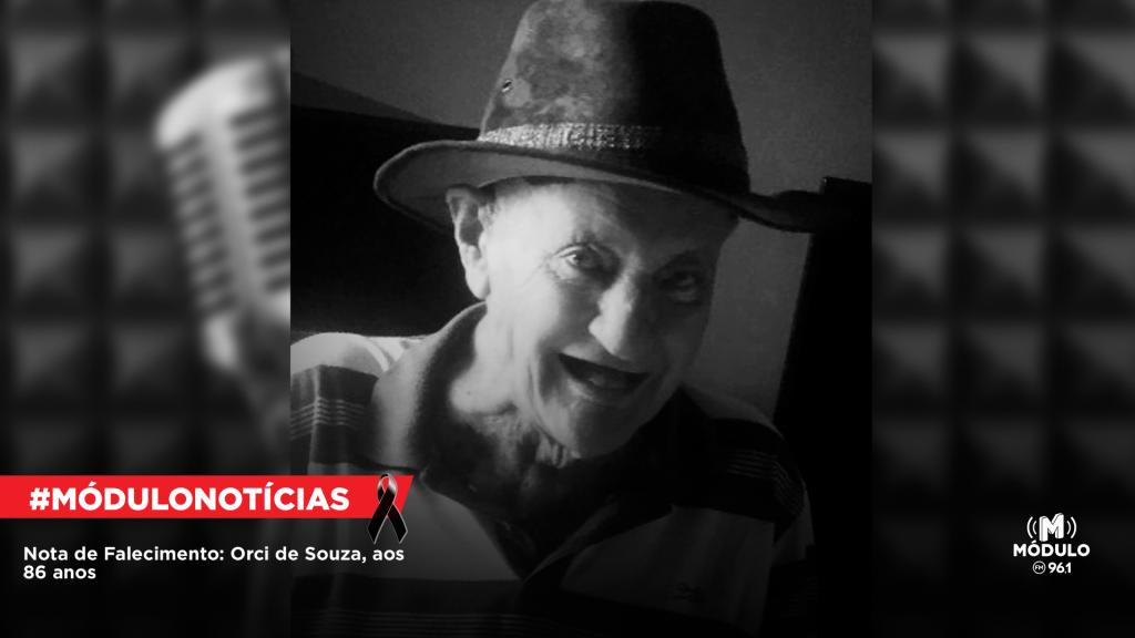 Nota de Falecimento: Orci de Souza, aos 86 anos
