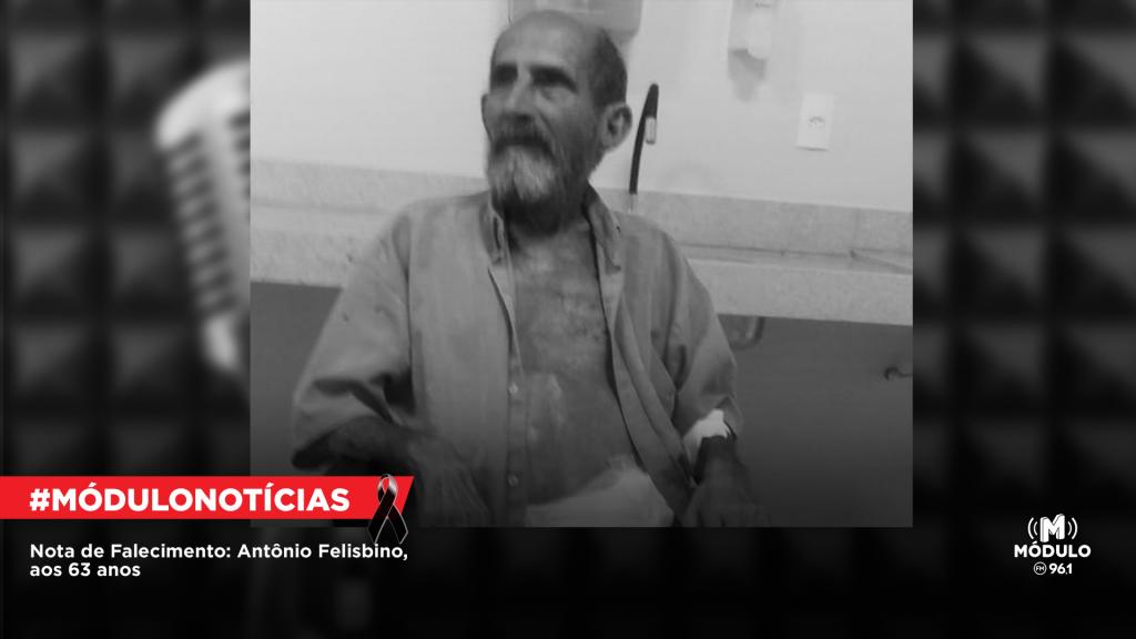 Nota de Falecimento: Antônio Felisbino, aos 63 anos