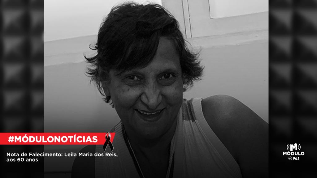 Nota de Falecimento: Leila Maria dos Reis, aos 60 anos
