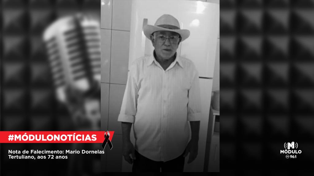 Nota de Falecimento: Mário Dornelas Tertuliano, aos 72 anos