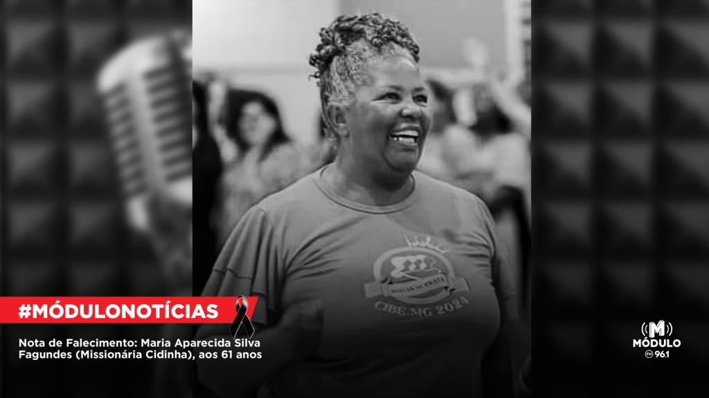 Nota de Falecimento: Maria Aparecida Silva Fagundes (Missionária Cidinha), aos 61 anos