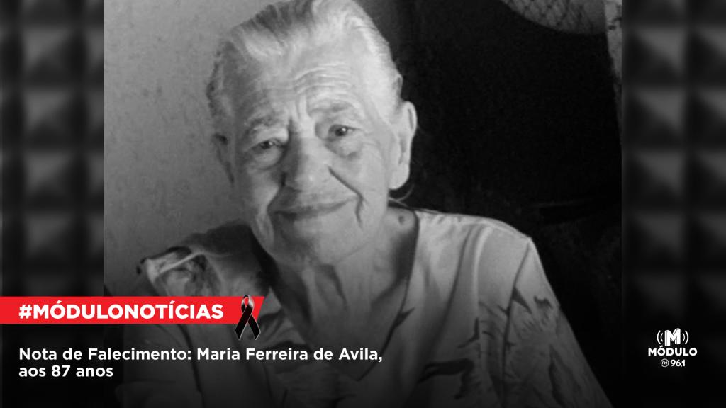 Nota de Falecimento: Maria Ferreira de Ávila, aos 87 anos