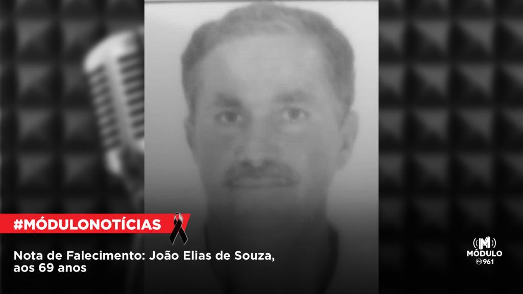 Nota de Falecimento: João Elias de Souza, aos 69 anos
