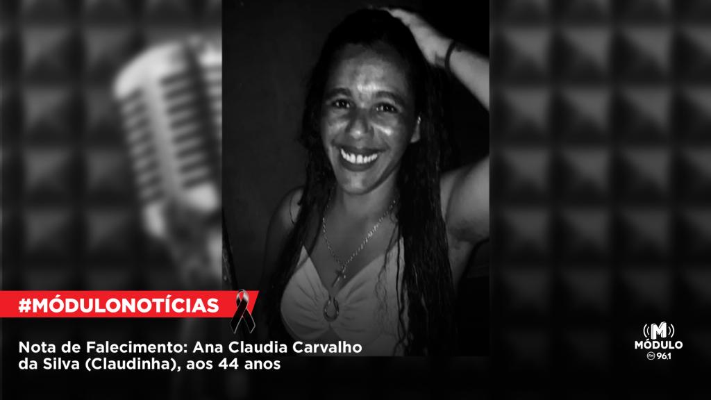 Nota de Falecimento: Ana Claudia Carvalho da Silva (Claudinha), aos 44 anos