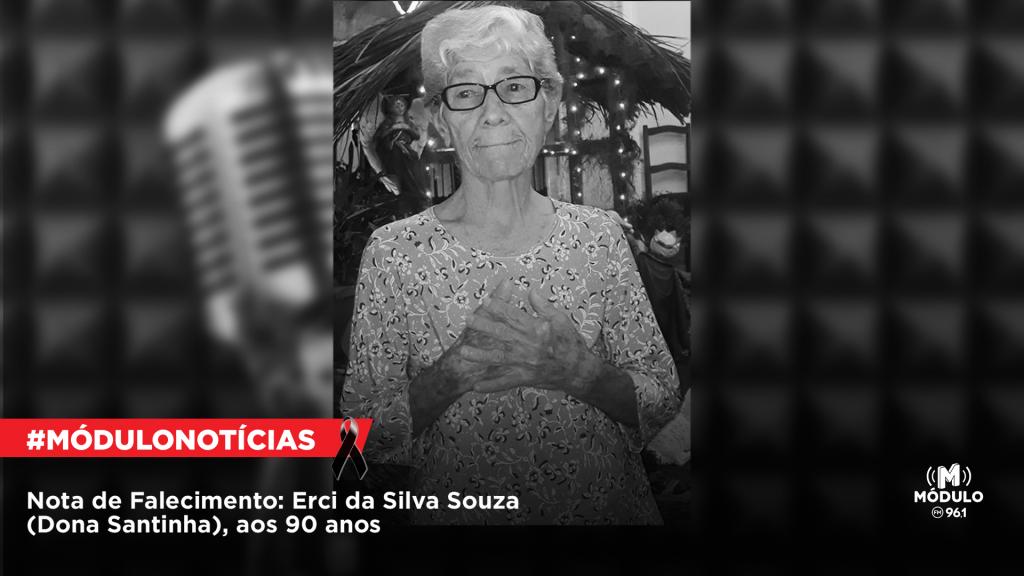 Nota de Falecimento: Erci da Silva Souza (Dona Santinha), aos 90 anos