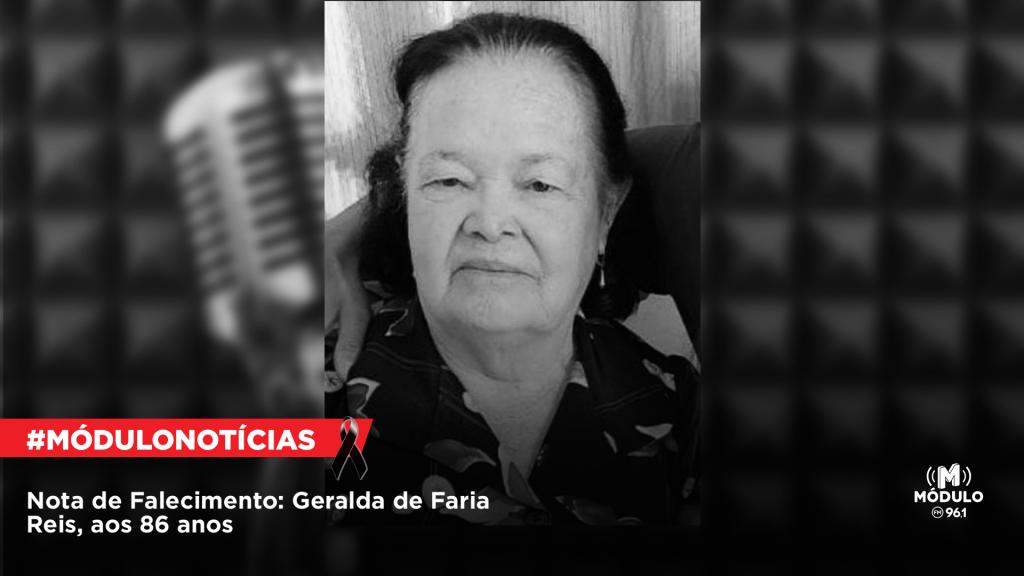 Nota de Falecimento: Geralda de Faria Reis, aos 86 anos