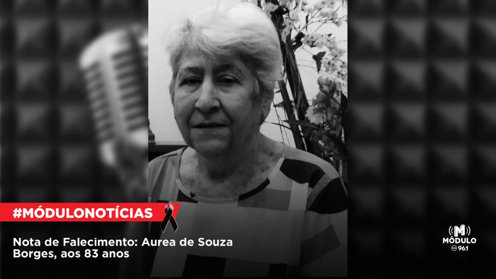Nota de Falecimento: Aurea de Souza Borges, aos 83...
