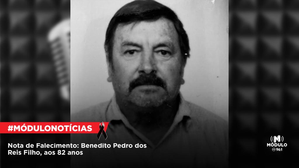 Nota de Falecimento: Benedito Pedro dos Reis Filho, aos 82 anos