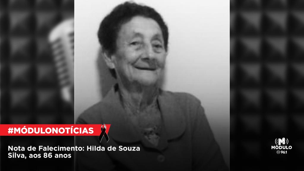 Nota de Falecimento: Hilda de Souza Silva, aos 86...
